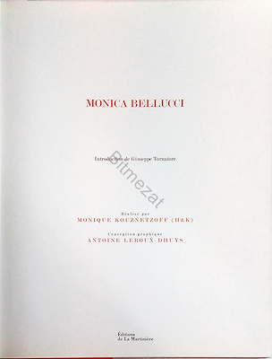 Monica Bellucci-Giuseppe Tornatore, Yöneten:Monique Kouznetzoff