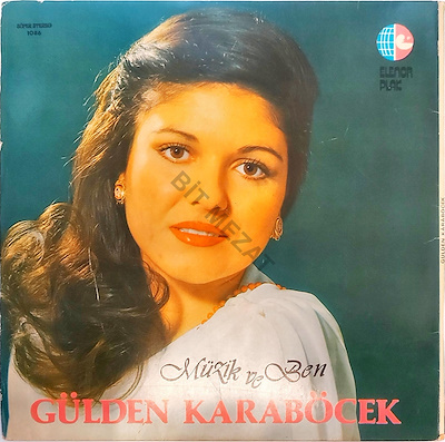 GÜLDEN KARABÖCEK/MÜZİK VE BEN-K 7 P 7 PLAK HER İKİ YÜZDE YÜZEYSEL