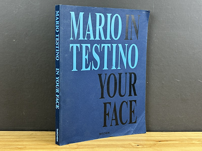 In Your Face - Mario Testino - Taschen - 2015-Dunundunyasi.com