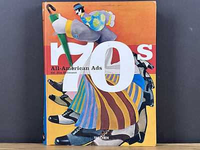 All-American Ads 70s - Ed. Jim Heimann - TASCHEN - 2004