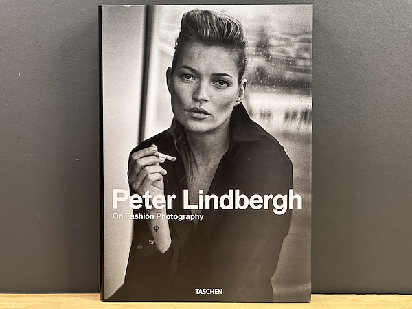 Peter Lindbergh On Fashion Photography - Peter Lindbergh - Taschen