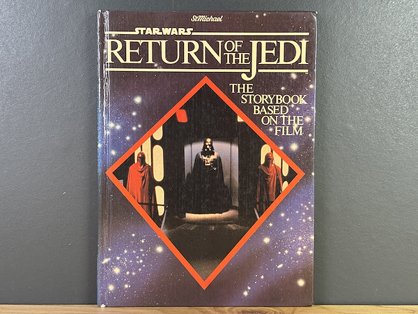 Star Wars Return of the Jedi The Storybook Based on the Film