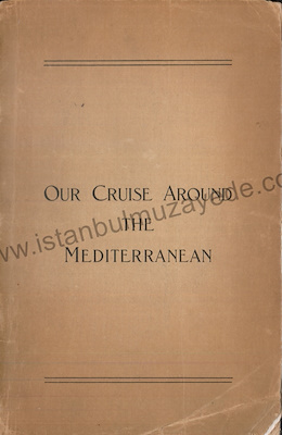 Ellis Spear, Our Cruise Around the Mediterranean, The Press of